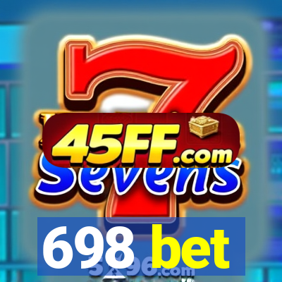 698 bet